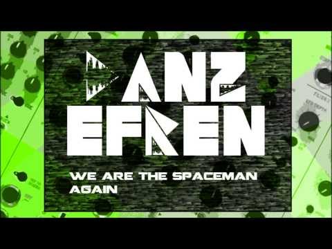 We are the spaceman again (Danz Efren Mashup)
