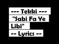 Tekki Sabi Fa Ye Libi Lyric Video Poku Lyrics