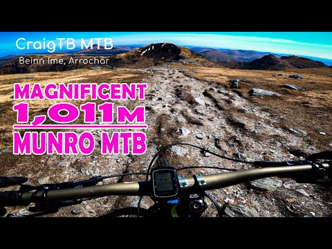 MAGNIFICENT MUNRO MTB - Beinn Ime, Arrochar