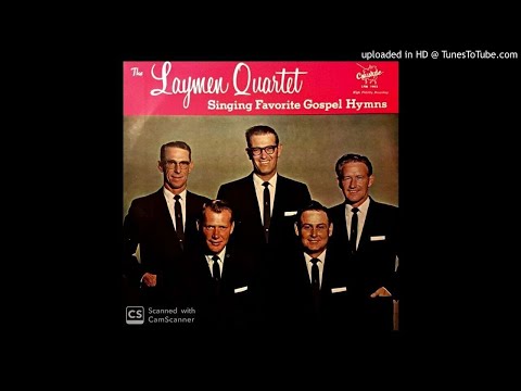 Singing Favorite Gospel Hymns LP - The Laymen Quartet (1965) [Full Album]