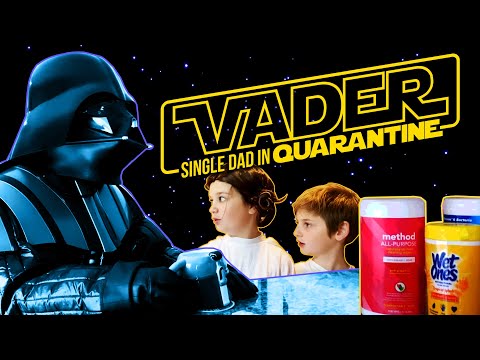 ダースベイダー 隔離されたシングルパパ (Darth Vader, Single Dad in Quarantine)