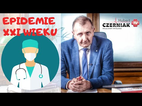 Hubert Czerniak TV - Epidemie XXI wieku! Na co chorujemy i dlaczego? Jak zapobiegać chorobom?
