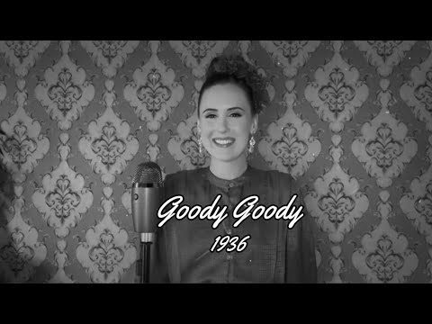 Goody Goody  |  1936  |  Forgotten Favourites  |  Nicole Hulett