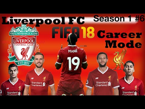 Back again! - Liverpool FC Fifa 18 career mode S1 E6