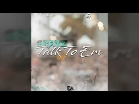 GRAYZ Talk to em