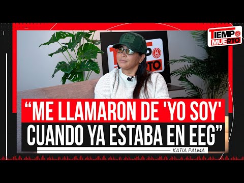 "A JOSI EN REDES NO LO AGUANTO" KATIA PALMA en TIEMPO MUERTO