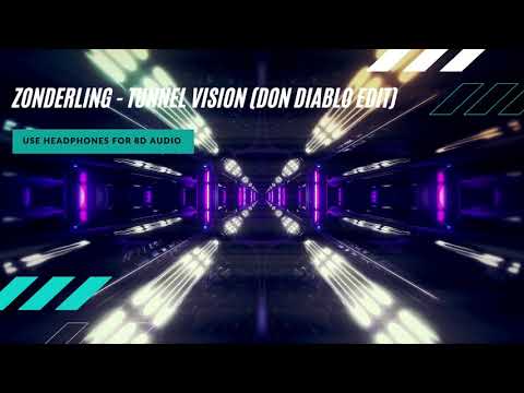 8D AUDIO | Zonderling - Tunnel Vision (Don Diablo Edit)