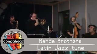 Banda Brothers-Latin Jazz tune