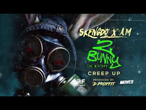 Skengdo x AM - Creep Up [Official Audio]
