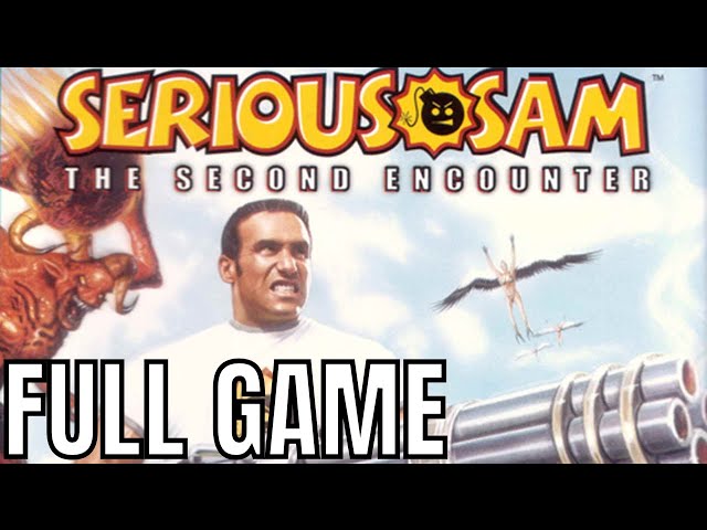 Video - Serious Sam: The Second Encounter (PC)