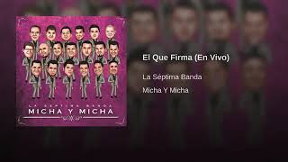 La séptima banda - El que firma