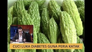 Cerita Sebalik Berita: Cuci luka diabetes guna peria katak