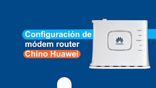 Configuracion de modem router Huawei