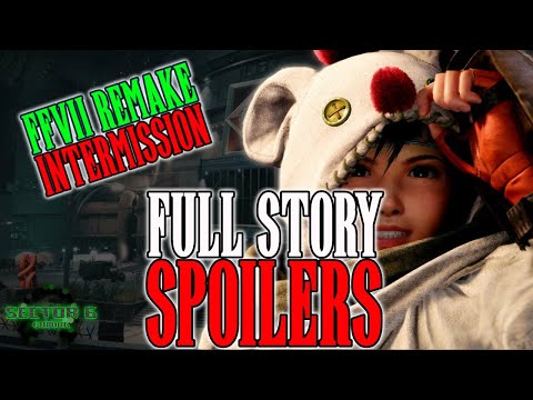 Final Fantasy VII Remake Intermission - FULL STORY SPOILERS