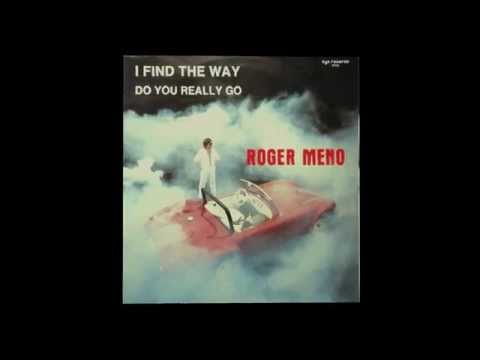 Roger Meno - I Find The Way