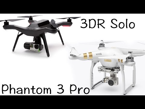 3DR Solo vs DJI Phantom 3 Professional drone review compare