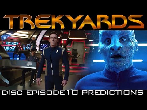 ST: Discovery Episode 10 Predictions - Trekyards