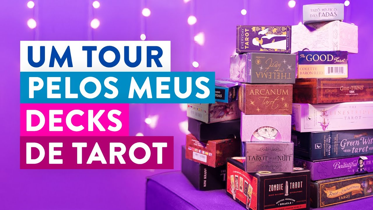 Um Tour pelos meus Decks de Tarot: os Melhores  e os Piores