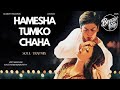 Hamesha Tumko Chaha Emotional Trap Beat Mix Devdas