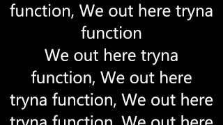 E 40 Tryna Function Lyrics Remix