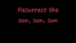 Black Veil Brides - Resurrect The Sun Lyrics