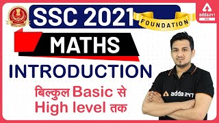 SSC 2021 Foundation | Maths | बिल्कुल Basic से High level तक DAY #1