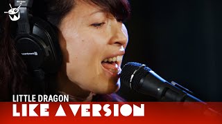 Little Dragon - &#39;Pretty Girls&#39; (live for Like A Version)