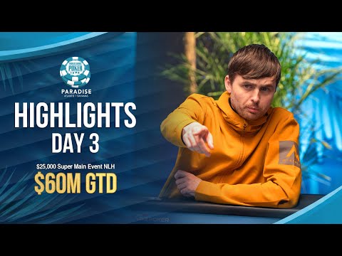 HIGHLIGHTS | WSOP Paradise Super Main Event | Day 3 | WSOP Paradise 2025 #wsop