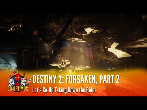 Let's Play Co-Op - Destiny 2: Forsaken, Part 2