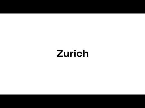 How To Pronounce Zurich