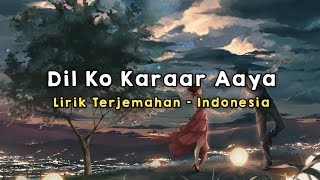 Download lagu Dil Ko Karaar Aaya Neha Kakkar Lirik Terjemahan In... mp3