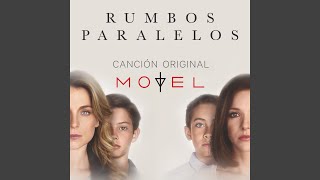 Rumbos Paralelos - Banda Sonora Original Music Video