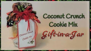 Coconut Crunch Cookie Mix Gift-in-a-Jar *COLLAB WITH THE BAKING DIVA*