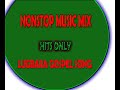 Lugbara Gospel Nonstop By DjAgaa