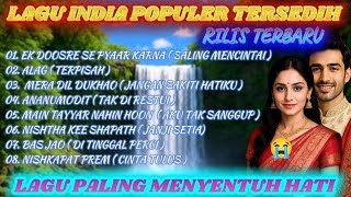 Download lagu POPULAR INDIAN SONG SAD THAT WILL MAKE YOU CRY - NEWEST FULL ALBUM mp3 Download lagu POPULAR INDIAN SONG SAD THAT WILL MAKE YOU CRY - NEWEST FULL ALBUM mp3