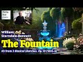 William Sterndale Bennett: The Fountain,  Op. 10  No. 3