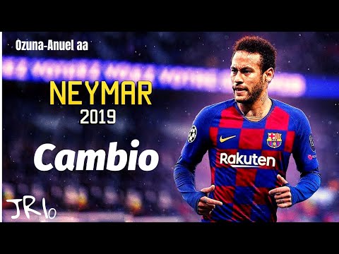 Neymar Jr ► Cambio-Ozuna-Anuel aa● Insane Skills & Goals ● 2018