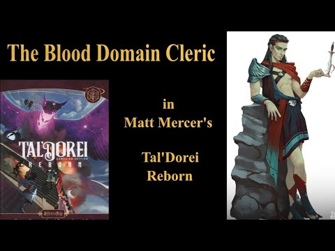 The Blood Domain Cleric in Matt Mercer’s Tal'Dorei Reborn for D&D 5e