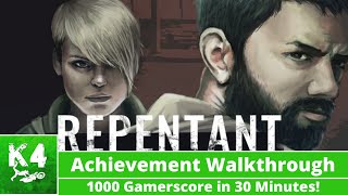 Repentant - Achievement Walkthrough - 1000 GAMERSCORE IN 30 MINUTES on Xbox / Windows !