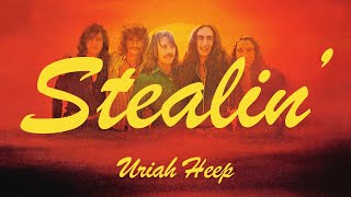 Uriah Heep - Stealin&#39; (Official Audio)