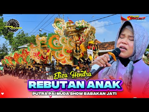 Rebutan Anak Voc. Eliza Hendra - Singa Depok PUTRA PAI MUDA Show Babakan Jati Mekarjati Haurgeulis