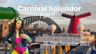 Carnival Splendor- Part 2. December 2023