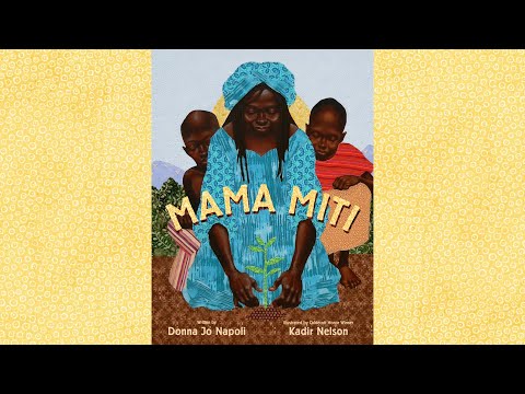 Tree Time: Mama Miti: Wangari Maathai and the Trees of Kenya