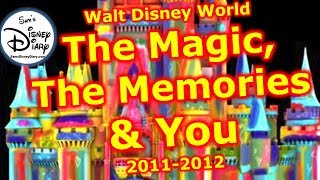 preview picture of video 'Sams Disney Diary Episode #17 - The Magic, the Memories & You Trubute (Jan 11, 2011 - Sept 3, 2012)'