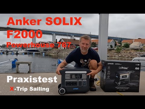 Anker SOLIX F2000 Powerhouse 767 - Practical test self-sufficient on the boat @XTripSailing solar...