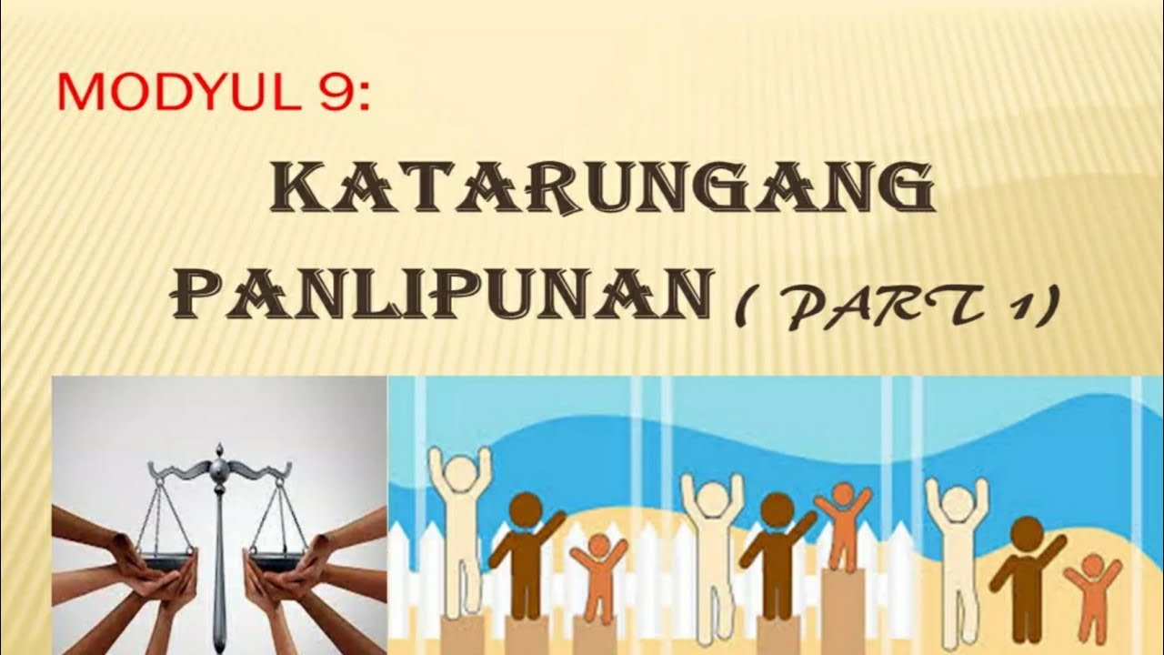 Putar video Modyul 9: KATARUNGANG PANLIPUNAN sekarang Modyul 9: KATARUNGANG PANLIPUNAN