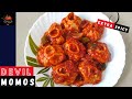 Devil Momo Recipe_Softest Kalsang Style Spicy Gravy Momo_Bestest Recipe for Momo Lovers