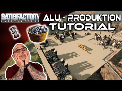 Satisfactory Tutorial: Alu-Produktion & Wassermanagement