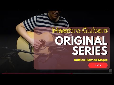 ORIGINAL SERIES | RAFFLES FM CSB A | MAESTRO GUITARS