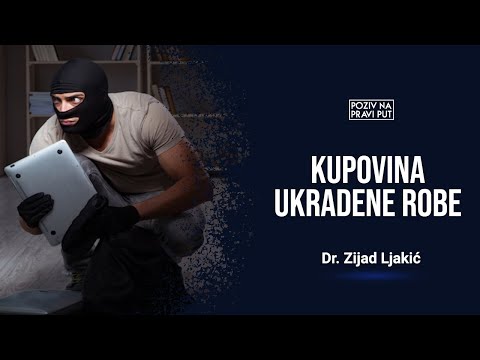 KUPOVINA UKRADENE ROBE - Dr. Zijad Ljakić ᴴᴰ┇Poziv na pravi put